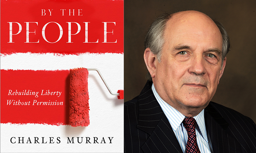 Common Good #11 – Charles Murray on “By the People”
